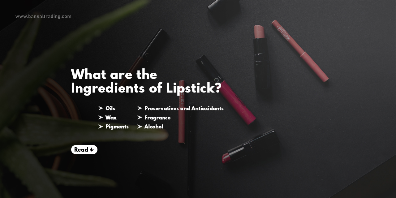 Ingredients of Lipstick 