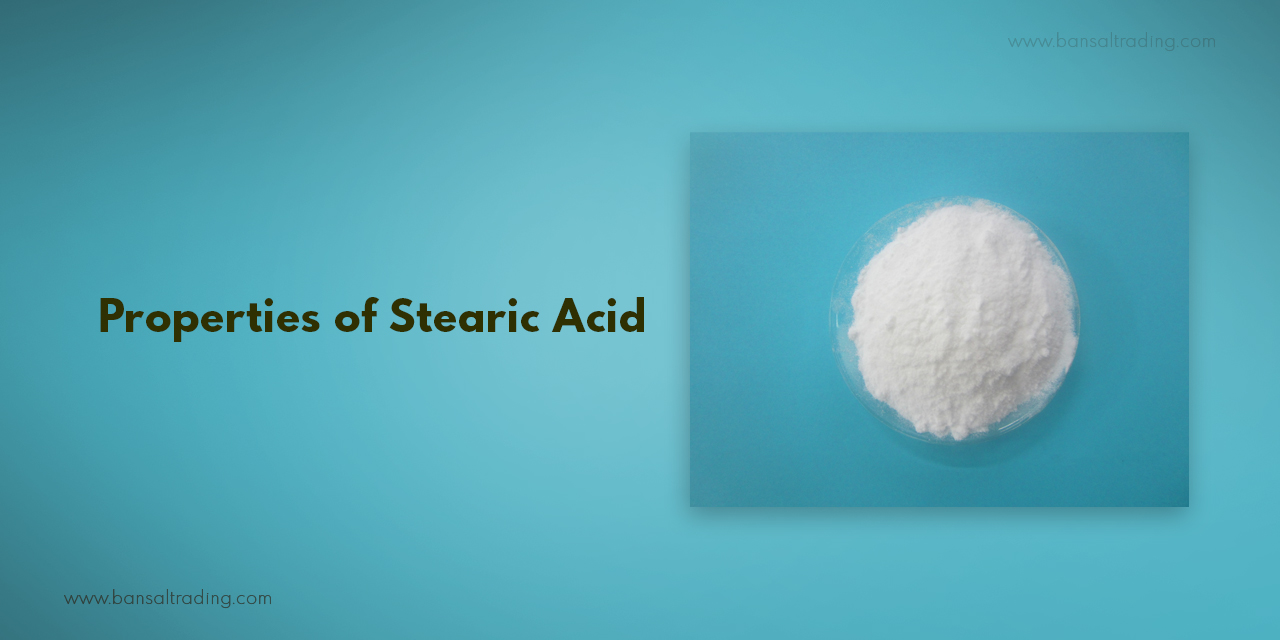 Properties of Stearic Acid 